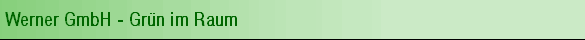 Werner GmbH - Gr�n im Raum